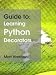Books : Guide to: Learning Python Decorators
