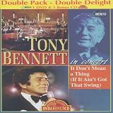 Tony Bennett: It Dont Mean a Thing (If It Aint Got That Swing)
