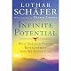 Infinite Potential: What Quantum Physics Reveals About How We Should Live