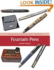 Fountain Pens: A...