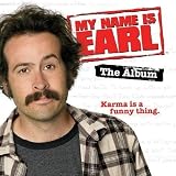 My Name Is Earl - the Album