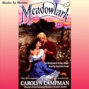 Meadowlark: Meadowlark Series, Book 1 | [Carolyn Lampman]