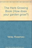 The herb growing book