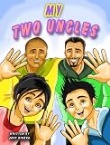 My Two Uncles & Me | (Teacher, Parent & LGBT Recommended for Kids 4-8)