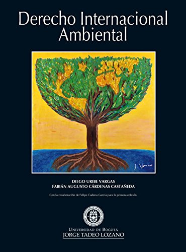 Derecho Internacional Ambiental (Spanish Edition)