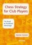 Chess Strategy for Club Players