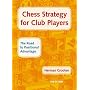 Chess Strategy for Club Players