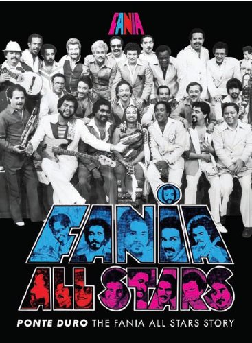FANIA ALL STARS - Ponte Duro: The Fania All Stars Story - Zortam Music