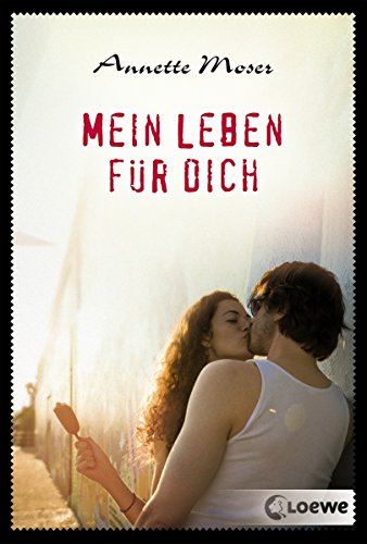 Mein Leben für dich (German Edition)