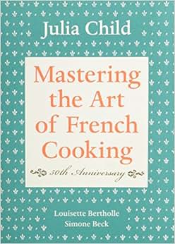 french cooking mastering julia child cookbooks onion cook cookbook soup louisette bertholle classic own simone epicurious shark every baking beck