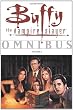 Buffy the Vampire Slayer Omnibus, Volume 3 (v. 3)