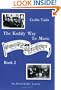 The Kodaly Way to Music - Book 2