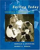 Selling Today: Creating Customer Value, 10th Edition