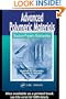 Advanced Polymeric Materials: Structure Property Relationships
