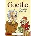 Goethe - Die ganze Wahrheit