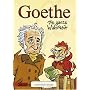 Goethe - Die ganze Wahrheit