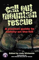 Call Out Mountain Rescue: A Pocket Guide to Safety on the Hill (Virtual Book Company)