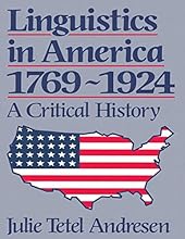 Linguistics in America 1769 - 1924: A Critical History-Wow! eBook