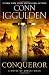 Conqueror: A Novel of Kublai Khan by Conn Iggulden