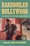 Hardboiled Hollywood: The Origins of the Great Crime Films