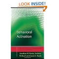 Behavioral Activation: Distinctive Features (CBT Distinctive Features)