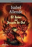 El Reino del Dragon de Oro (Serie Infinita) (Spanish Edition)