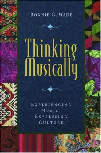 Thinking Musically: Experiencing Music, Expressing Culture (Global Music Series, 1) under Ethnomusicology in The Books Store