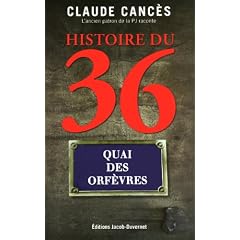 Histoire du 36, Quai des Orf�vres