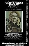 Adam Smith's Legacy: His Place in the Development of Modern Economics