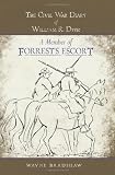 The Civil War Diary of William R. Dyer: A Member of Forrest's Escort