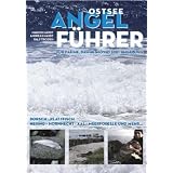 Ostsee-Angelf�hrer f�r Dahme, Dahmesh�ved & Umgebung: Dorsch, Plattfisch, Hering, Hornhecht, Aal, Meerforelle und mehr.von "Andreas Hardt"