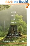 Should Trees Have Standing?:Law, Mora...