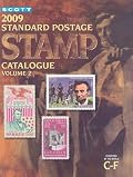Scott Standard Postage Stamp Catalogue 2009: Countries of the World C-F (Scott Standard Postage Stamp Catalogue Vol 2 Countries C-F)