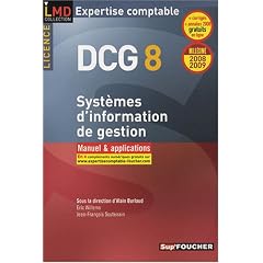 Syst�mes d'information de gestion Licence DCG8 : Manuel et applications (Ancienne Edition)