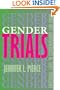 Gender Trials: Emotional Lives in Contemporary Law Firms