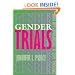 Gender Trials: Emotional Lives in Contemporary Law Firms