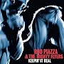 Keepin It Real ~ Rod & the Mighty Flyers Piazza