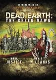 Dead earth : the green dawn