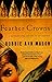 Feather Crowns: A Novel