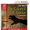 Wallace: Council Of Justice (UNABRIDGED) (The Four Just Men)