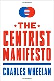 The Centrist Manifesto