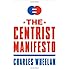 The Centrist Manifesto