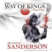 The Way of Kings: The Stormlight Archive | [Brandon Sanderson]