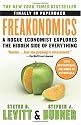 Freakonomics: A Rogue Economist Explores the Hidden Side of Everything (P.S.)