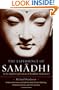 The Experience of Samadhi: An In-depth Exploration of Buddhist Meditation