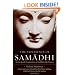 The Experience of Samadhi: An In-depth Exploration of Buddhist Meditation