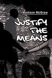 Justify The Means