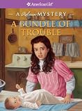 A Bundle of Trouble (American Girl Mysteries)