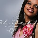 Karen Clark-Sheard -  It's Not Over