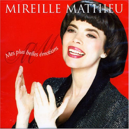 Mireille Mathieu - Mes Plus Belles Emotions - Zortam Music